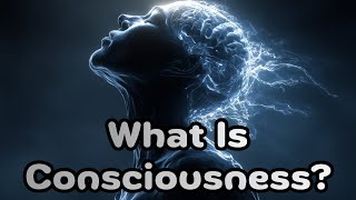 What Is Consciousness? The Mind Mystery Science Can’t Explain (Yet)