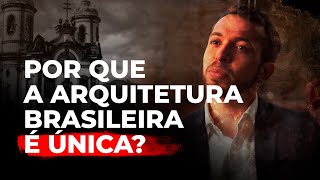 O que nunca te contaram sobre a arquitetura brasileira