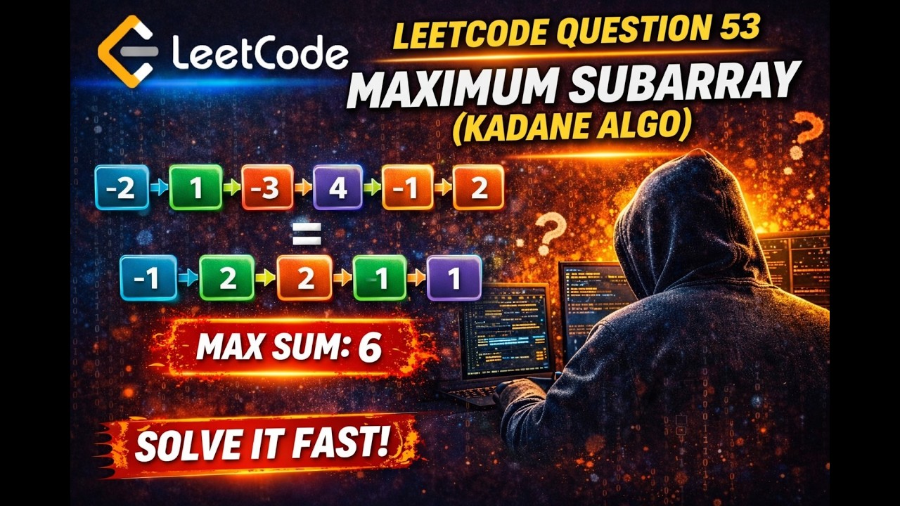 Maximum SubArray | Day 2 | DSA | Leetcode 53 | CodeWithPrakhar - YouTube