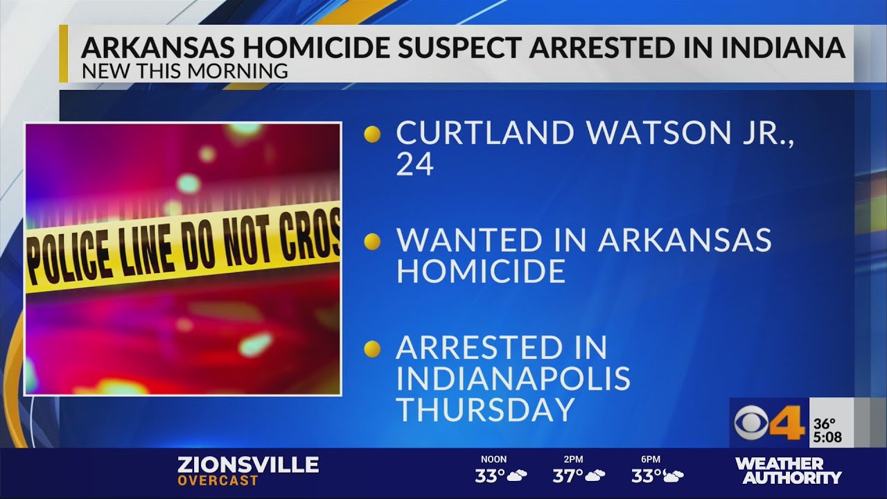Arkansas homicide suspect arrested in Indiana YouTube