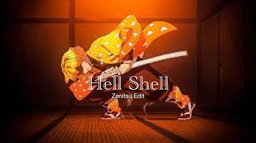 Zenitsu Demon Slayer Edit - Hell Shell [AMV]