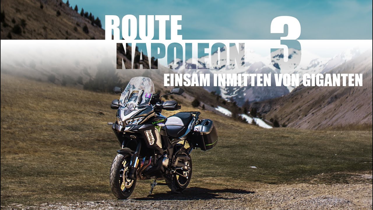 ROUTE NAPOLEON 3/4 - Einsam inmitten von Giganten | Versys1000S | 2022
