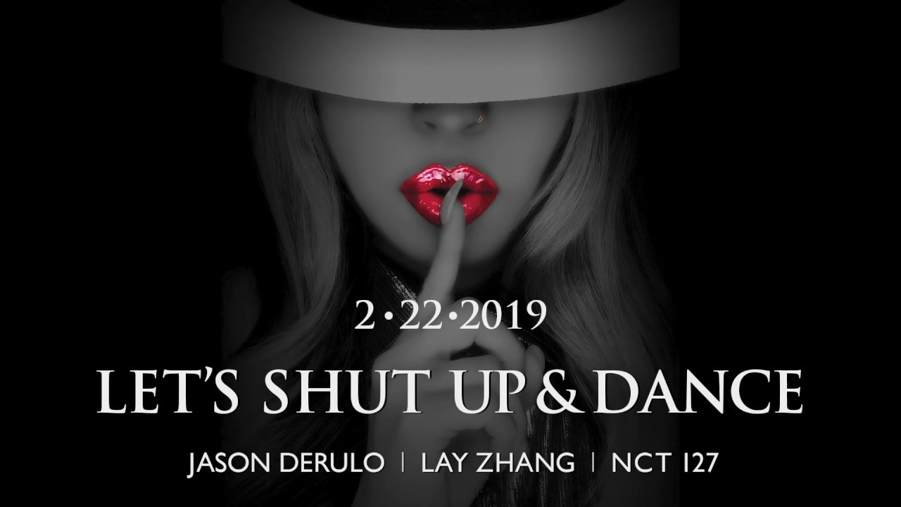 Jason Derulo Lay Nct 127 Let S Shut Up Dance Teaser Youtube