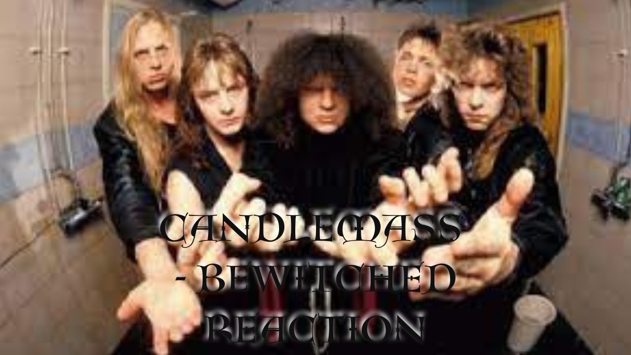 Candlemass Bewitched REACTION YouTube