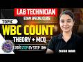 WBC Count Complete Theory + MCQ | Lab Technician Classes Online #labtechnicianclasses