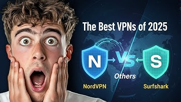 The Best VPNs of 2025 NordVPN vs Surfshark vs Others
