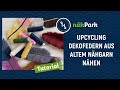 Upcycling  altes nhgarn noch verwerten