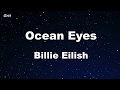 Karaoke♬ Ocean Eyes - Billie Eilish 【No Guide Melody】 Instrumental