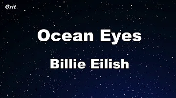 Karaoke♬ Ocean Eyes - Billie Eilish 【No Guide Melody】 Instrumental