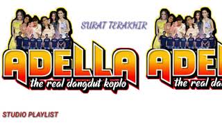 Download lagu SURAT TERAKHIR // ADELLA //