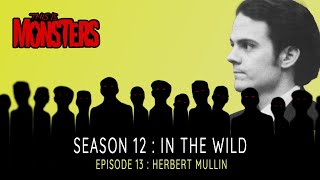Herbert Mullin : Preventing a Natural Disaster