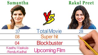 Samantha Akkineni Vs Rakul Preet Singh Comparison - Filmy2oons