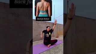 back fat Reduce 💯 #shorts #yoga #motivation #fitness #trending #ytshorts #viralvideo #dance #love