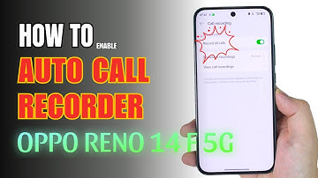 How to Enable Auto Call Recorder on OPPO Reno 14F 5G