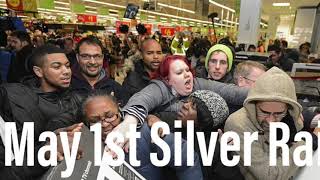 May 1st Silver Raid: #SilverSqueeze 2.0 [My Thoughts]