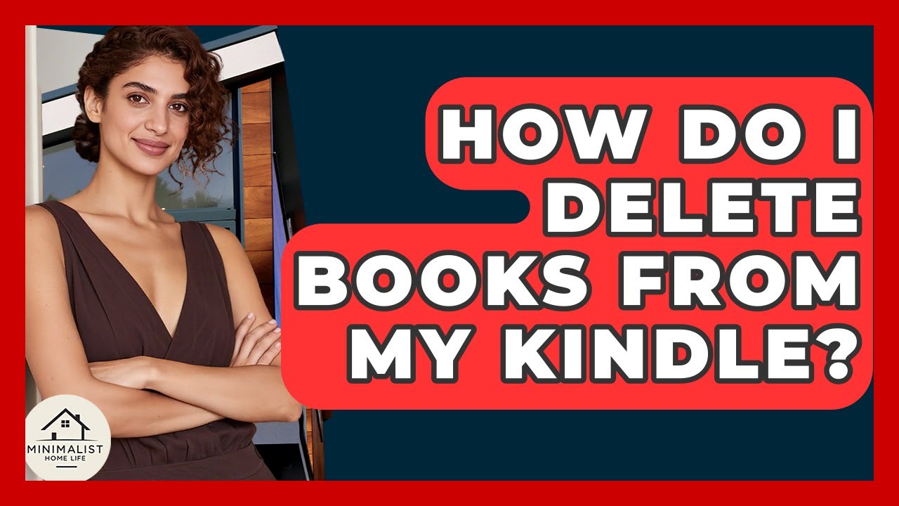 Should I Delete Books From My Kindle