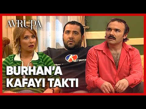 Burhan'ın hakkından sen gelirsin Volki - Avrupa Yakası