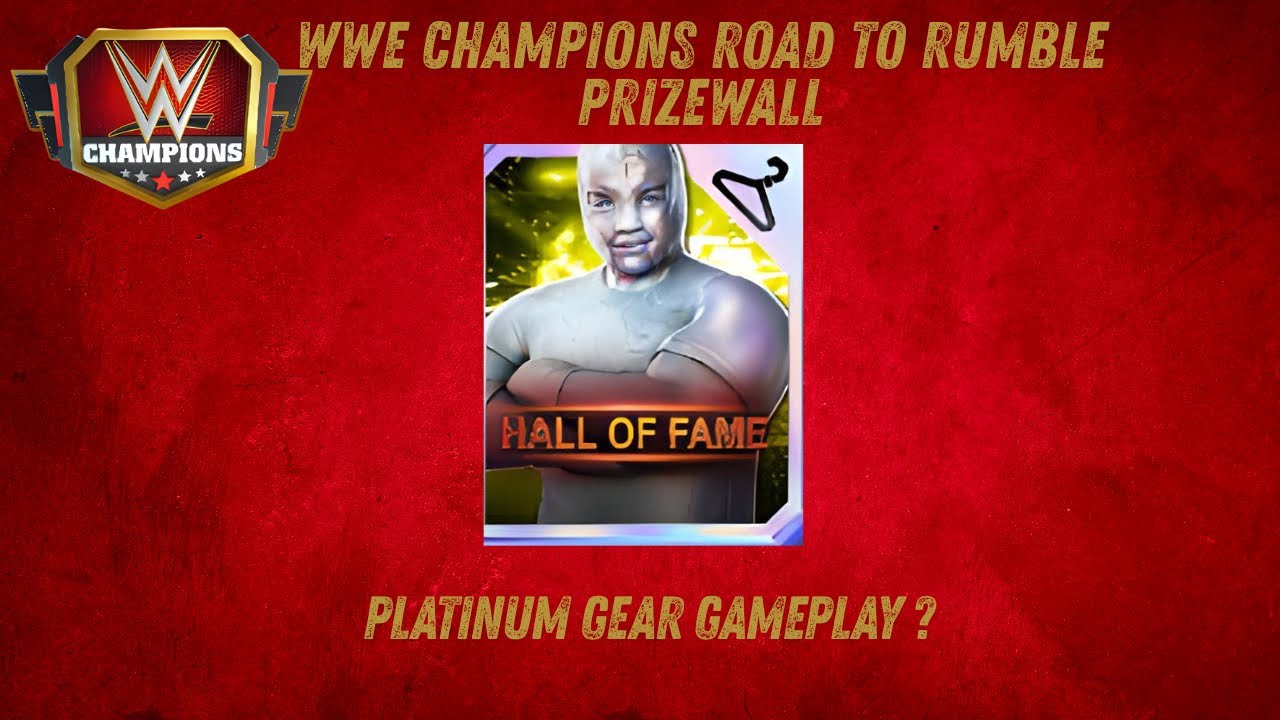 WWE CHAMPIONS RR PRIZEWALL + GAMEPLAY