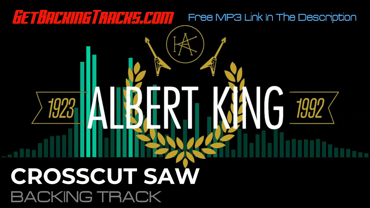 Albert King Crosscut Saw BACKING TRACK YouTube