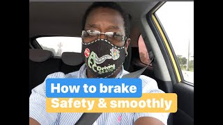 HOW to brake SMOOTHLY & safely