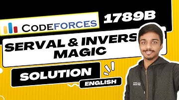 Serval and Inversion Magic Solution | Codeforces 1789B | Codeforces Round #853 (Div. 2) | English
