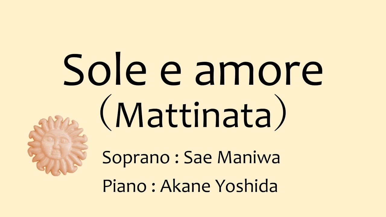 Sole e amore (Mattinata)【ピアノ伴奏付き】G. Puccini YouTube