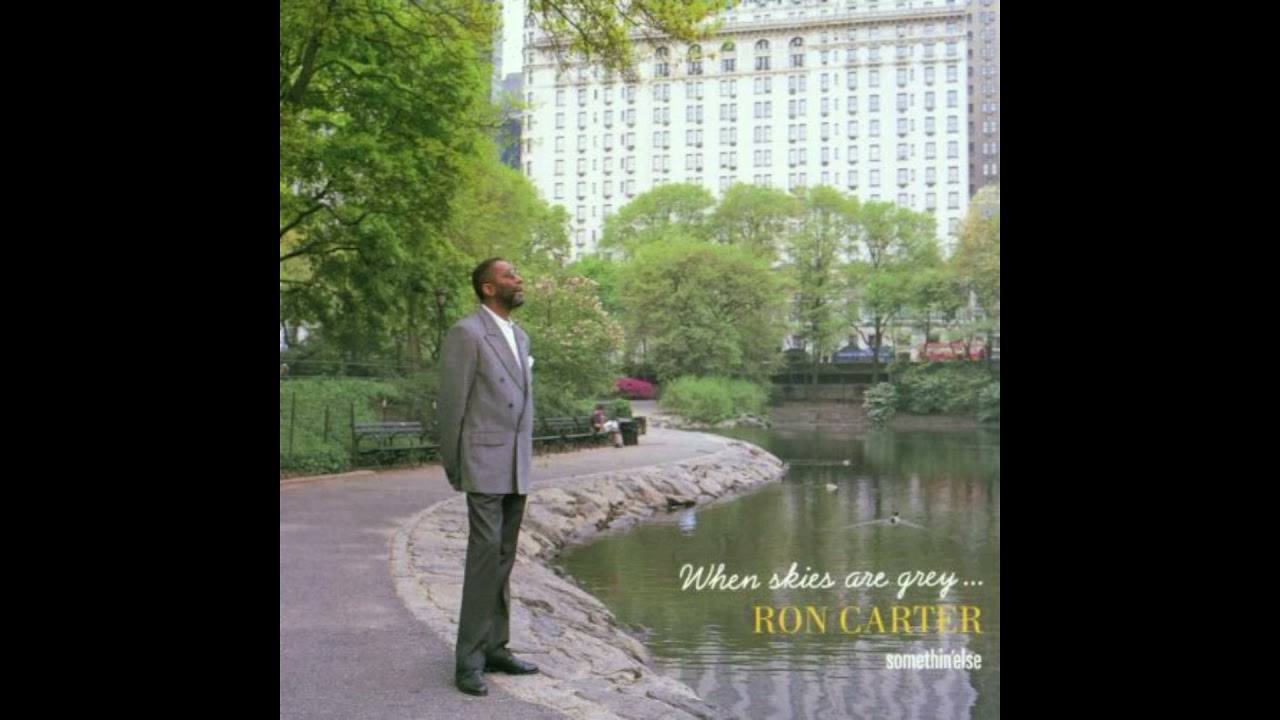Watch Ron Carter - Loose Change - from When Skies Are Grey #roncarterbassist #whenskiesaregrey on YouTube Watch Ron Carter - Loose Change - from When Skies Are Grey #roncarterbassist #whenskiesaregrey on YouTube