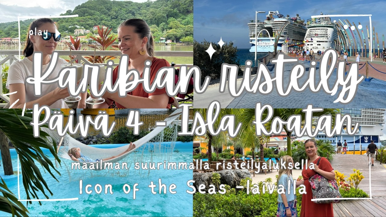 Icon of the Seas - päivä 4 - kohdepäivä: Isla Roatan, Honduras