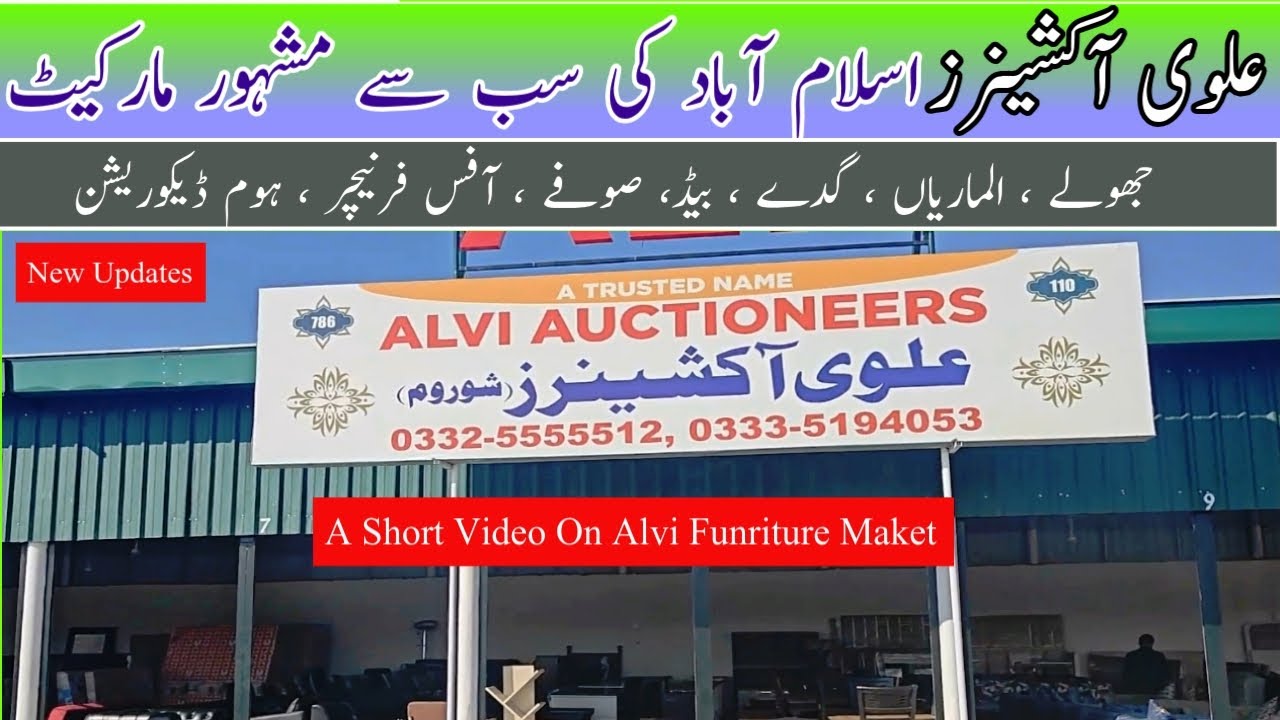 Most Famous Alvi Auction Furniture Market Islamabad | Latest Updates | A Short Visit Video