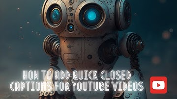 YouTube Automatic Subtitles: How to Add Quick Closed Captions!