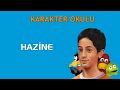 Hazine - Karakter Okulu #karakterokulu