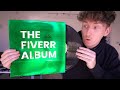 I Made a Whole Album on Fiverr