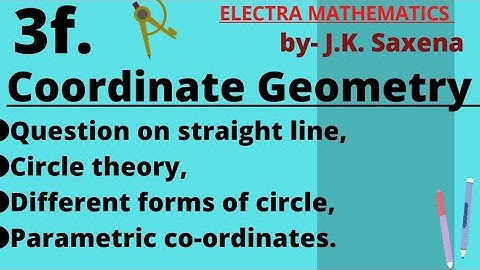 3f. Coordinate Geometry | IIT JEE Maths | Jk Saxena