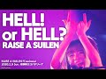 【公式ライブ映像】RAISE A SUILEN「HELL! or HELL?」(RAISE A SUILEN「Craziness」)【期間限定】