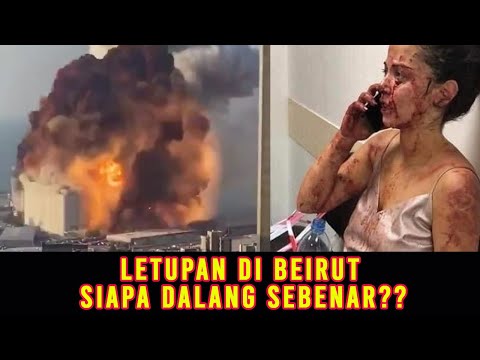 LETUPAN DI BEIRUT : SIAPA DALANG SEBENAR?? #15
