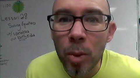 Algebra 1 Lesson 28- Solving Equations with Variables on Both Sides