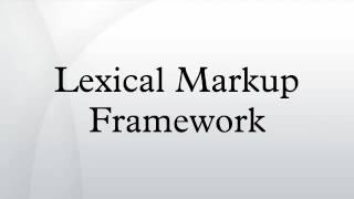 Lexical Markup Framework HD