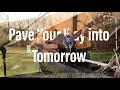 Pave Your Way Into Tomorrow mp3