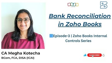 Bank Reconciliation in Zoho Books | Internal Controls Series – Ep. 3