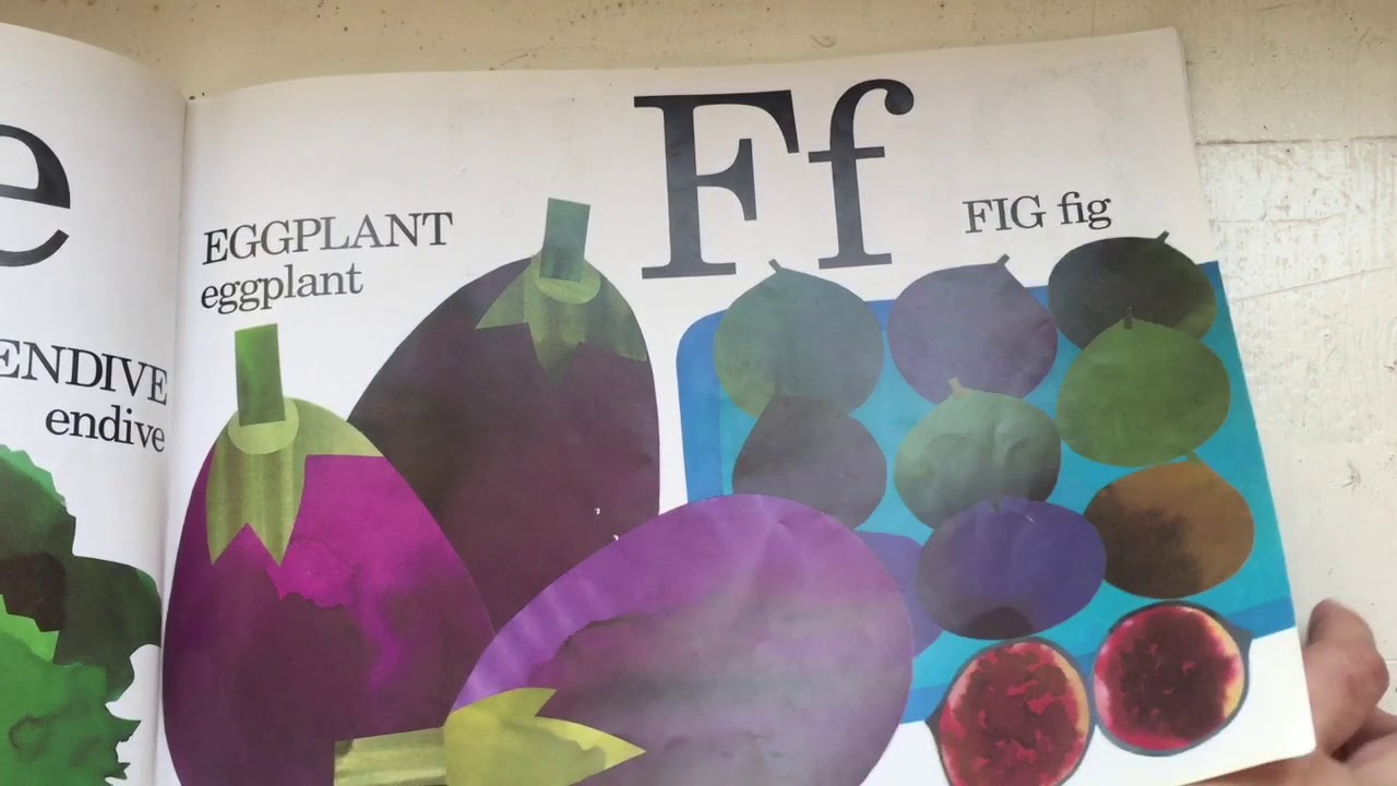 Eating The Alphabet By Lois Ehlert Read By Teacher Weena - YouTube