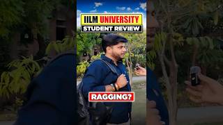 IILM University Mai Ragging Hoti Hai? 😱 Truth Revealed By Student #shorts #collegereview #iilm