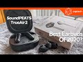 The Perfect Earbuds? - SoundPEATS TrueAir2 Review