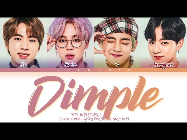 BTS (방탄소년단) - 'Dimple' (Color Coded Eng/Rom/Han/가사) class=