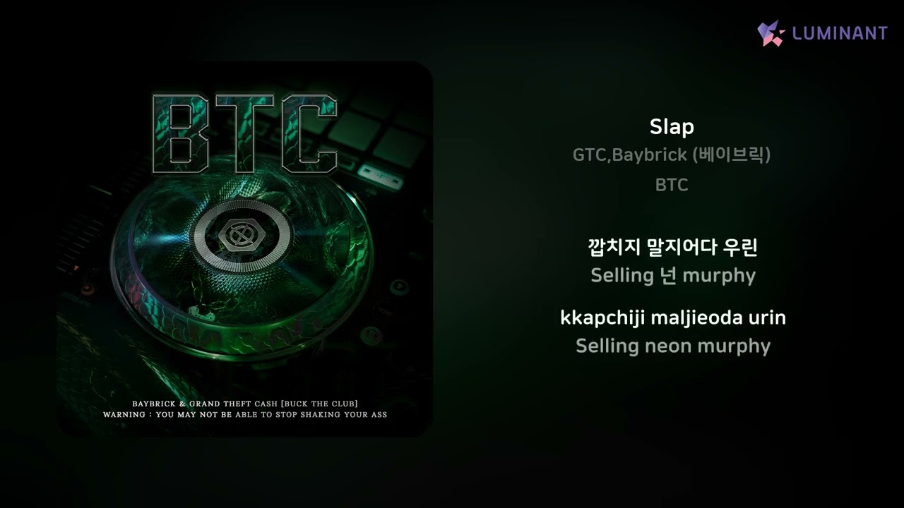 Watch GTC,Baybrick (베이브릭) - Slap | 가사 (Lyrics) on YouTube Watch GTC,Baybrick (베이브릭) - Slap | 가사 (Lyrics) on YouTube
