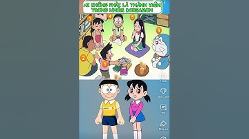 Là ai vậy mọi người❓🥰 #dovui #doraemon #gametivi #dovuigiaitri