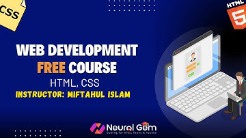 HTML & CSS Full Course in Bangla - Neural Gem
