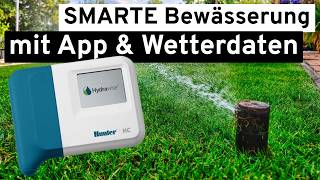 Hunter Hydrawise Bewässerungscomputer: Smarte Rasenbewässerung installieren