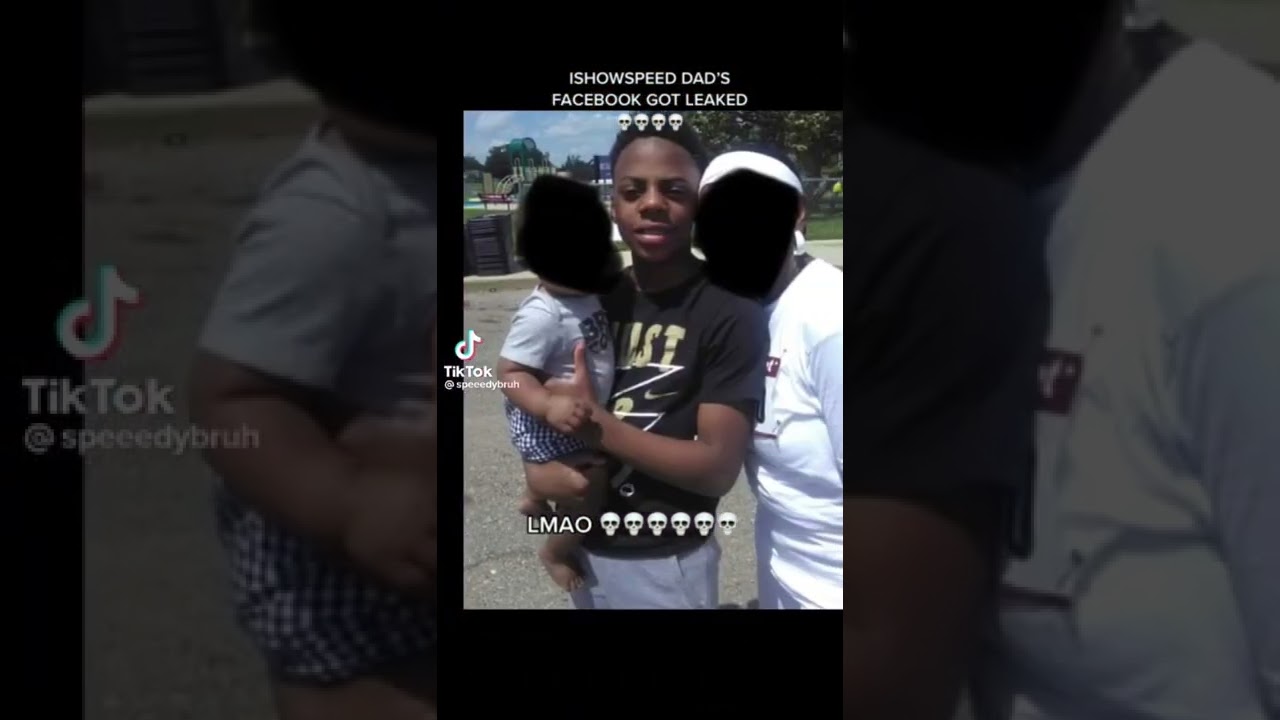 ISHOWSPEEDS DADS FACEBOOK GETS LEAKED YouTube