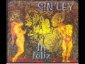 Sin Ley - A ellos les gusta bailar