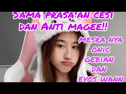 MESRA NYA GEBI dan WANN,, prasaan yg sama cesi dan anti mage jadi obat nyamuk,,😱
